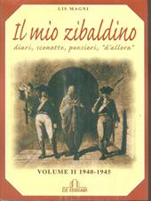 Il mio Zibaldino. Diari, scenette, pensieri, «d'allora». Vol. 2