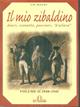Il mio Zibaldino. Diari, scenette, pensieri, «d'allora». Vol. 2 - Lis Magni Fasiani - Libro De Ferrari 2002, L'ancora | Libraccio.it