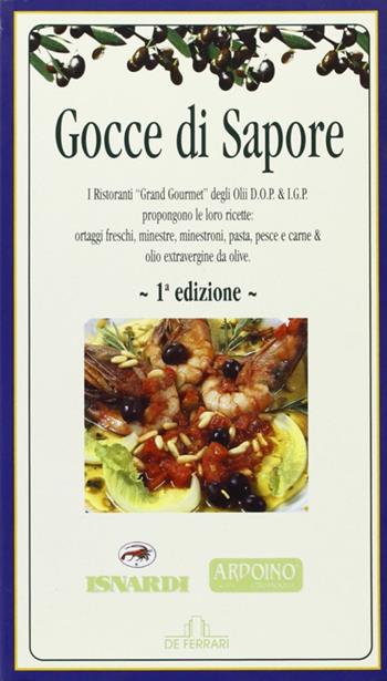 Gocce di sapore  - Libro De Ferrari 2002 | Libraccio.it