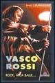 Vasco Rossi. Rock, mica balle... - Pino Casamassima - Libro De Ferrari 2003, Contro canto | Libraccio.it