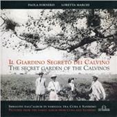 Il giardino segreto dei Calvino. Immagini dall'album di famiglia tra Cuba e Sanremo. Ediz. italiana e inglese