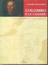 Colombo e le Canarie. La base nautica ideale e i viaggi transatlantici