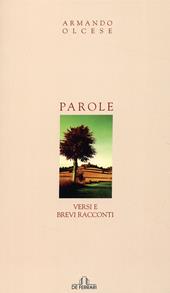 Parole. Versi e brevi racconti