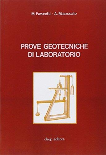 Prove geotecniche di laboratorio - Marco Favaretti, Alberto Mazzucato - Libro CLEUP 1989 | Libraccio.it