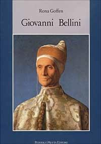 Giovanni Bellini - Rona Goffen - Libro 24 Ore Cultura 1990 | Libraccio.it