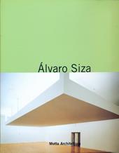 Alvaro Siza. Dentro la città