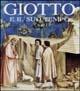 Giotto e il suo tempo  - Libro 24 Ore Cultura 2000 | Libraccio.it