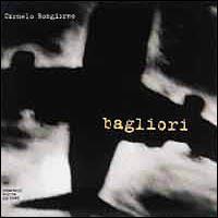 Bagliori - Carmelo Bongiorno - Libro 24 Ore Cultura 2001 | Libraccio.it