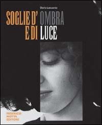 Soglie d'ombra e di luce - Dario Lanzardo - Libro 24 Ore Cultura 2002 | Libraccio.it