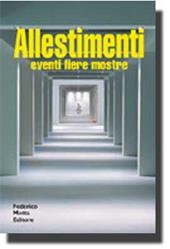 Allestimenti. Eventi, fiere, mostre