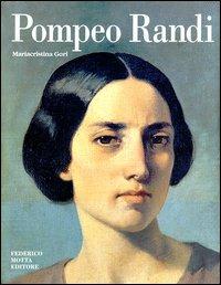 Pompeo Randi - Mariacristina Gori - Libro 24 Ore Cultura 2003 | Libraccio.it