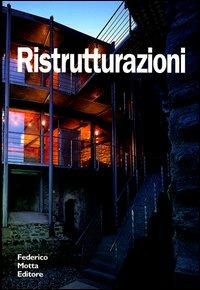 Ristrutturazioni. Ediz. illustrata  - Libro 24 Ore Cultura 2003, Architecture tools | Libraccio.it