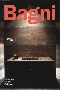 Bagni. Ediz. illustrata  - Libro 24 Ore Cultura 2004, Architecture tools | Libraccio.it