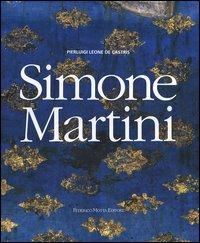 Simone Martini - Pierluigi Leone De Castris - Libro 24 Ore Cultura 2003, Grandi libri d'arte | Libraccio.it