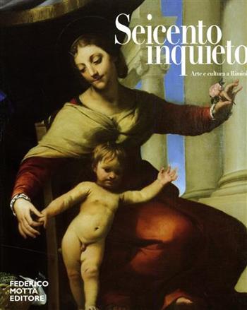 Seicento inquieto. Ediz. illustrata  - Libro 24 Ore Cultura 2004, Cataloghi di mostra | Libraccio.it