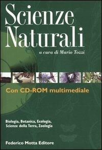 Scienze naturali. Con CD-ROM  - Libro 24 Ore Cultura 2005, Mottine | Libraccio.it