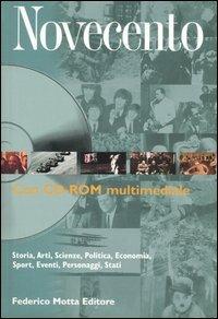 Il Novecento. Ediz. illustrata. Con CD-ROM  - Libro 24 Ore Cultura 2005, Mottine | Libraccio.it