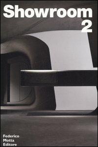 Showroom. Vol. 2  - Libro 24 Ore Cultura 2005, Architecture tools | Libraccio.it