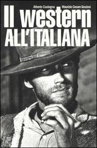 Il western all'italiana - Alberto Castagna, Maurizio C. Graziosi - Libro 24 Ore Cultura 2005, Collectors tools | Libraccio.it