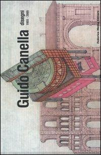 Guido Canella. Disegni 1955-2005. Ediz. italiana e inglese  - Libro 24 Ore Cultura 2005 | Libraccio.it