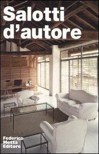 Salotti d'autore  - Libro 24 Ore Cultura 2006, Architecture tools | Libraccio.it