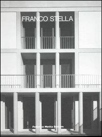 Franco Stella  - Libro 24 Ore Cultura 2006 | Libraccio.it