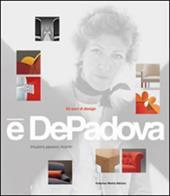 È De Padova. 50 anni di design