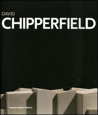 David Chipperfield. Idea e realtà. Catalogo della mostra (Padova, 19 novembre 2005-19 febbraio 2006). Ediz. italiana e inglese  - Libro 24 Ore Cultura 2005 | Libraccio.it