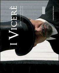 I vicerè. Un film di Roberto Faenza. Ediz. italiana e inglese - Philippe Antonello - Libro 24 Ore Cultura 2007 | Libraccio.it