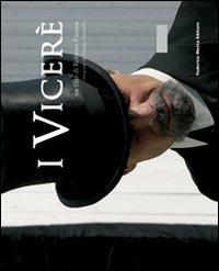 I vicerè. Un film di Roberto Faenza. Ediz. italiana e inglese - Philippe Antonello - Libro 24 Ore Cultura 2007 | Libraccio.it