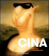 Cina. Rinascita contemporanea. Catalogo della mostra (Milano, 11 dicembre 2009-7 febbraio 2010)  - Libro 24 Ore Cultura 2009, Cataloghi di mostra | Libraccio.it
