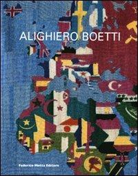 Alighiero Boetti. Catalogo della mostra (Parigi, 18 marzo-5 giugno 2010). Ediz. multilingue - Annemarie Sauzeau Boetti - Libro 24 Ore Cultura 2010, Cataloghi di mostra | Libraccio.it