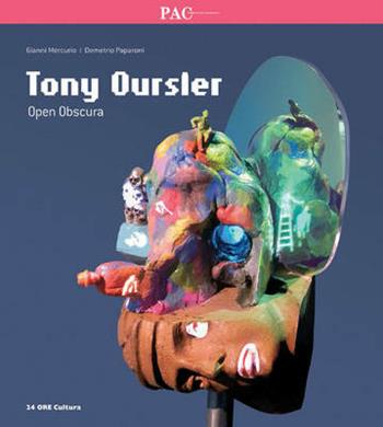 Tony Oursler Open Obscura. Catalogo della mostra (Milano, 18 marzo-12 giugno 2011). Ediz. italiana e inglese - Gianni Mercurio, Demetrio Paparoni - Libro 24 Ore Cultura 2011 | Libraccio.it