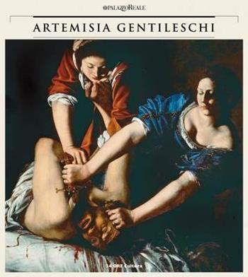 Artemisia Gentileschi. Ediz. inglese  - Libro 24 Ore Cultura 2012, Cataloghi di mostra | Libraccio.it