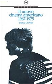 Il nuovo cinema americano (1967-1975)