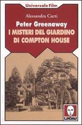 Peter Greenaway. I misteri del giardino di Compton House