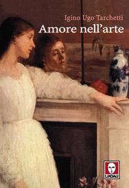 Amore nell'arte - Iginio Ugo Tarchetti - Libro Lindau 2002, L'isola | Libraccio.it