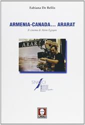 Armenia-Canada... Ararat. Il cinema di Atom Egoyan