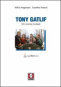 Tony Gatlif. Un cinema nomade - Silvia Angrisani, Carolina Tuozzi - Libro Lindau 2003, Il pesce volante | Libraccio.it