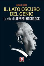 Il lato oscuro del genio. La vita di Alfred Hitchcock