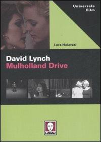 David Lynch. Mulholland drive. Ediz. illustrata - Luca Malavasi - Libro Lindau 2008, Universale film | Libraccio.it