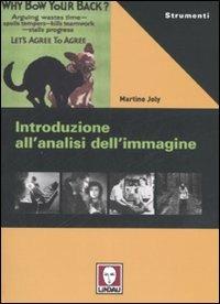 Introduzione all'analisi dell'immagine - Martine Joly - Libro Lindau 2008, Strumenti | Libraccio.it