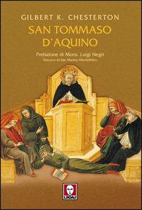 San Tommaso D'Aquino - Gilbert Keith Chesterton - Libro Lindau 2008, I pellicani | Libraccio.it