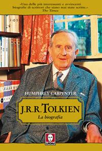 J. R. R. Tolkien. La biografia - Humphrey Carpenter - Libro Lindau 2009, Le comete | Libraccio.it