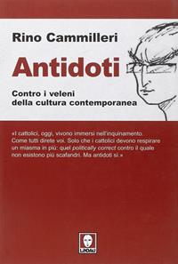 Antidoti. Contro i veleni della cultura contemporanea - Rino Cammilleri - Libro Lindau 2010, I pellicani | Libraccio.it