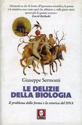 Le delizie della biologia. Il problema della forma e la retorica del DNA