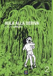 Aula alla deriva. Vol. 2