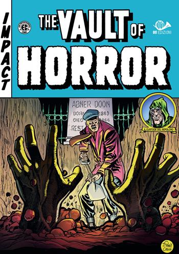The vault of horror. Vol. 1  - Libro 001 Edizioni 2022, Biblioteca EC Comics | Libraccio.it