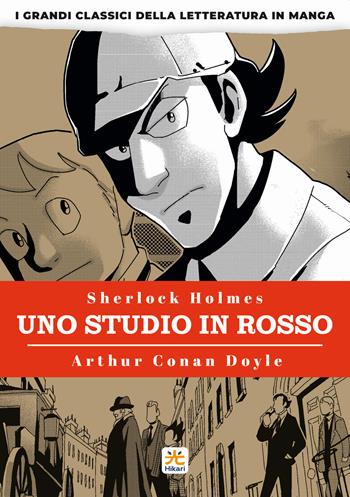 Uno studio in rosso. I grandi classici della letteratura in manga. Vol. 1 - Arthur Conan Doyle, Banmikas - Libro 001 Edizioni 2021, Hikari | Libraccio.it