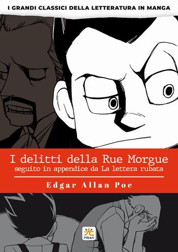 I delitti della Rue Morgue. I grandi classici della letteratura in manga. Vol. 2 - Edgar Allan Poe, Banmikas - Libro 001 Edizioni 2021, Hikari | Libraccio.it